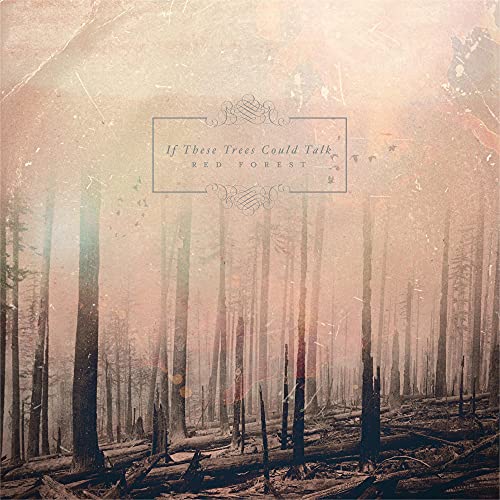 IF THESE TREES COULD TALK - RED FOREST (VINYL)