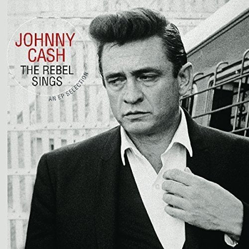 CASH,JOHNNY - REBEL SINGS: EP SELECTION (VINYL)
