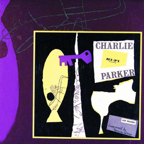 PARKER, CHARLIE - CHARLIE PARKER