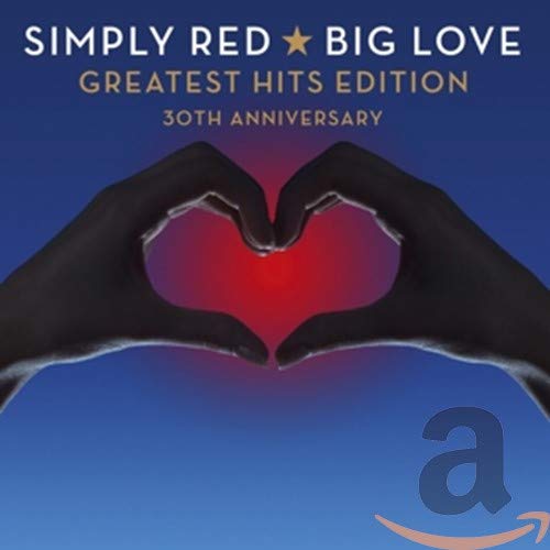 SIMPLY RED - BIG LOVE GREATEST HITS EDITION 30TH ANNIVERSARY (CD)