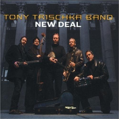 TONY TRISCHKA - NEW DEAL (CD)