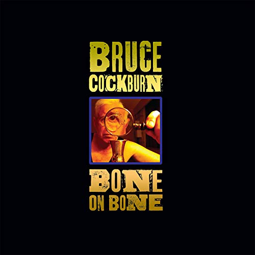 COCKBURN,BRUCE - BONE ON BONE (CD)