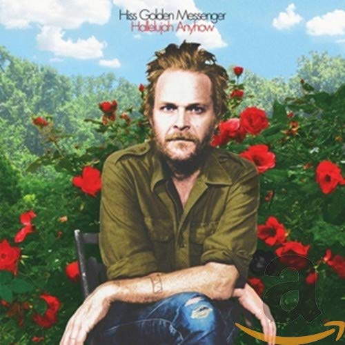 HISS GOLDEN MESSENGER - HALLELUJAH ANYHOW (CD)