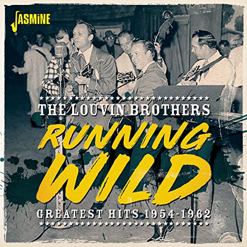 LOUVIN BROTHERS - RUNNING WILD - GREATEST HITS 1954-1962 (CD)