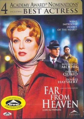 FAR FROM HEAVEN (LOIN DU PARADIS)