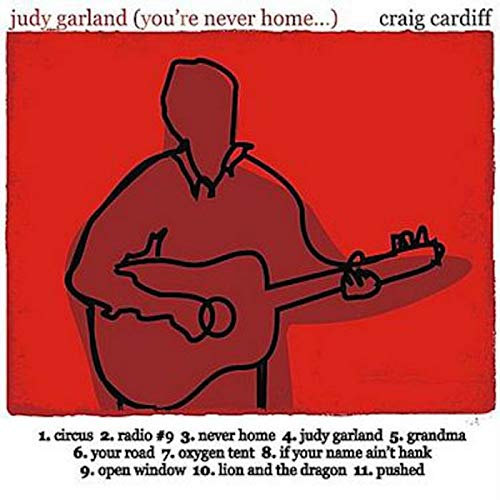 CRAIG CARDIFF - JUDY GARLAND (YOU'RE NEVER HOME...) (CD)