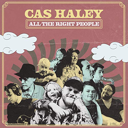 CAS HALEY - ALL THE RIGHT PEOPLE (CD)