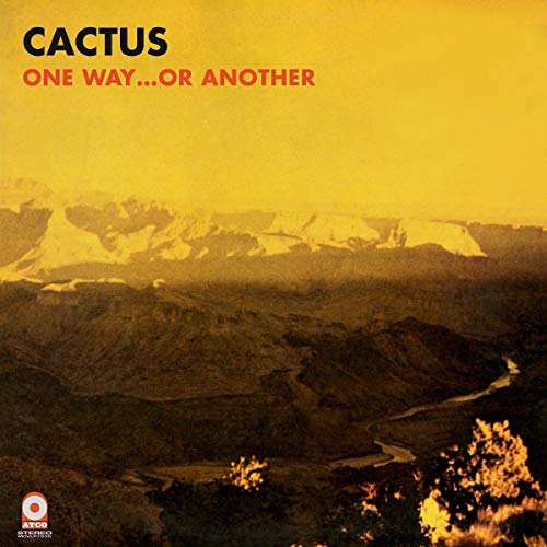 CACTUS - ONE WAY OR ANOTHER (180G) (VINYL)