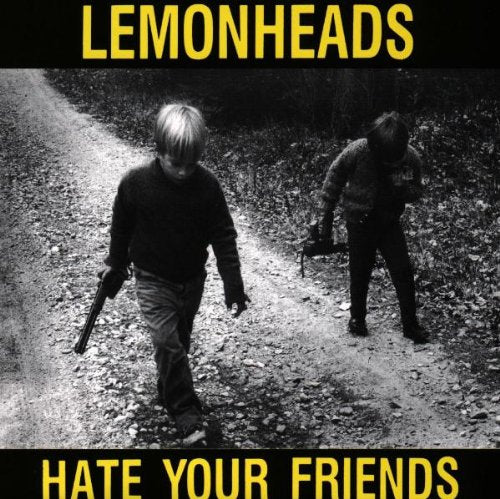 HATE YOUR FRIENDS (CD)