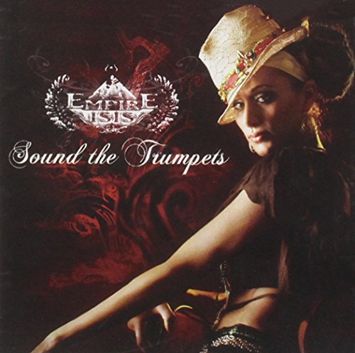 EMPIRE ISIS - SOUND THE TRUMPETS (CD)