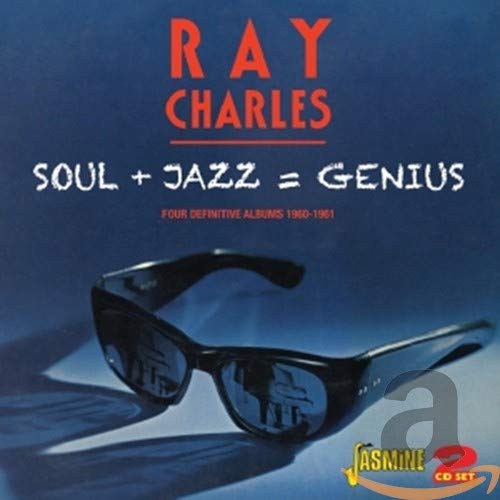 CHARLES, RAY - SOUL + JAZZ= GENIUS: FOUR DEFINITIVE ALBUMS 1960-1961 (2CD) (CD)