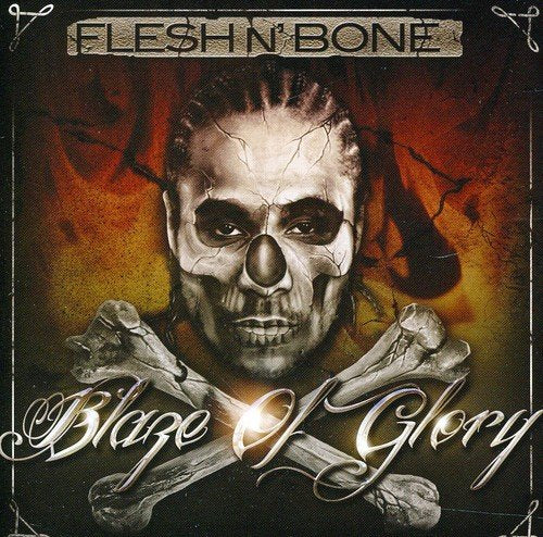 FLESH N' BONE - BLAZE OF GLORY (CD)