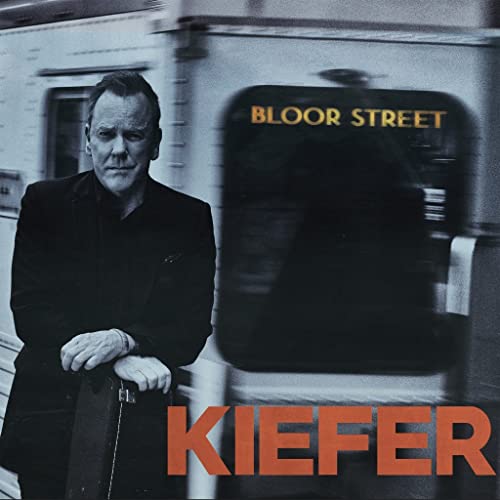 KIEFER SUTHERLAND - BLOOR STREET (CD)