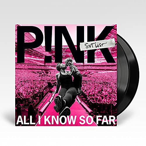 P!NK - ALL I KNOW SO FAR: SETLIST (VINYL)