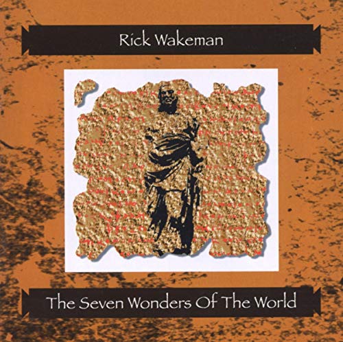 WAKEMAN,RICK - SEVEN WONDERS OF THE WORLD,THE (CD)