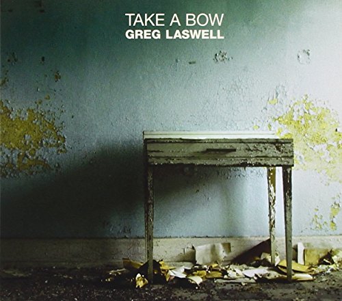 LASWELL,GREG - TAKE A BOW (CD)