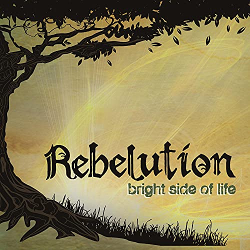 REBELUTION - BRIGHT SIDE OF LIFE (CD)