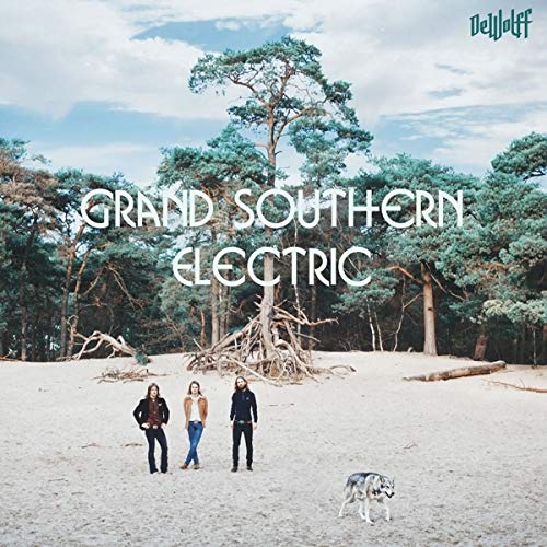 DEWOLFF - GRAND SOUTHERN ELECTRIC (VINYL)