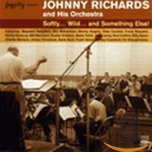 RICHARDS,JOHNNY - SOFTLY WILD AND SOMETHING ELSE (CD)