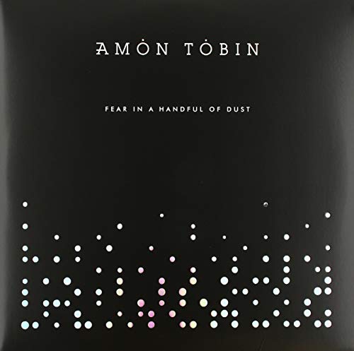 TOBIN,AMON - FEAR IN A HANDFUL OF DUST (VINYL)