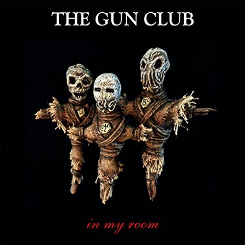 GUN CLUB - IN MY ROOM (150G/GATEFOLD/LIMITED) (VINYL)