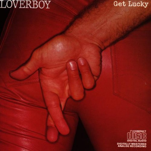 LOVERBOY - GET LUCKY