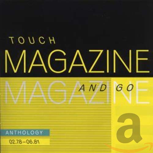 MAGAZINE - TOUCH AND GO: ANTHOLOGY 02.78 - 06.81 (CD)