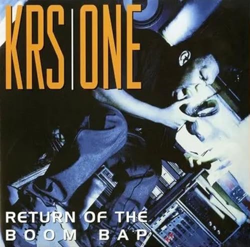 KRS-ONE - RETURN OF THE BOOM BAP