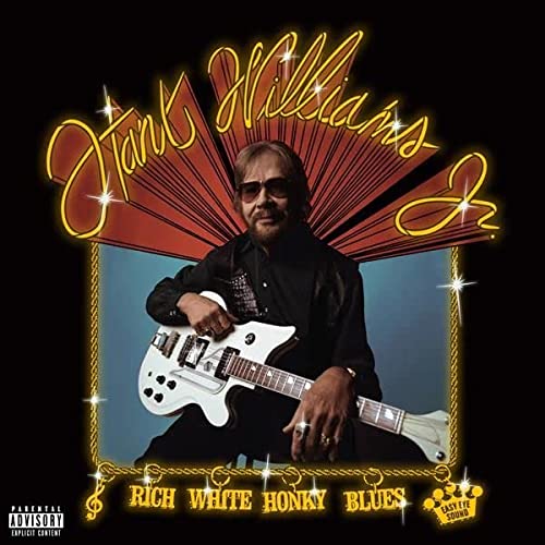 WILLIAMS JR, HANK - RICH WHITE HONKY BLUES (CD)