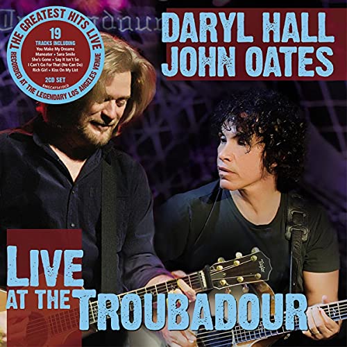 DARYL HALL & JOHN OATES - LIVE AT THE TROUBADOUR (CD)