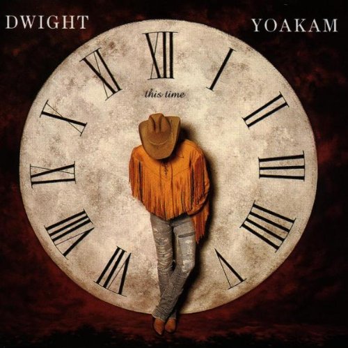 DWIGHT YOAKAM - THIS TIME (CD)