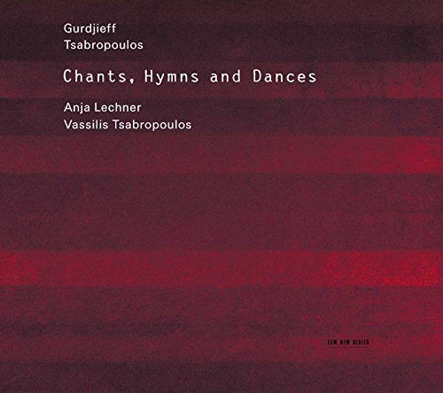 LECHNER,ANJA / TSABROPOULOS,VASSILIS - CHANTS, HYMNS AND DANCES (CD)