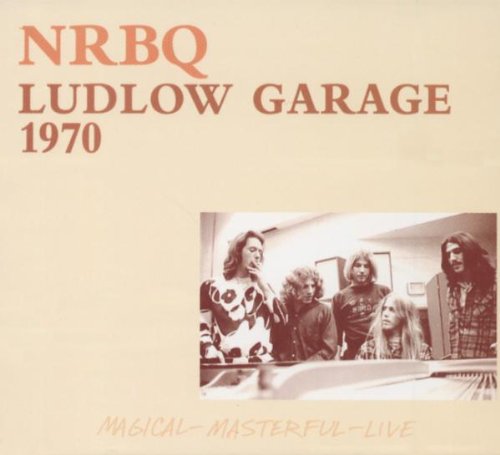 N.R.B.Q. - 1970  LUDLOW GARAGE (CD)