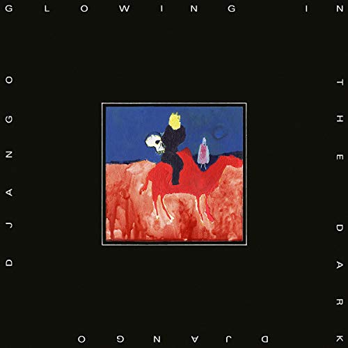 DJANGO DJANGO - GLOWING IN THE DARK (CD)