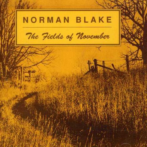 BLAKE,NORMAN - FIELDS OF NOVEMBER (CD)