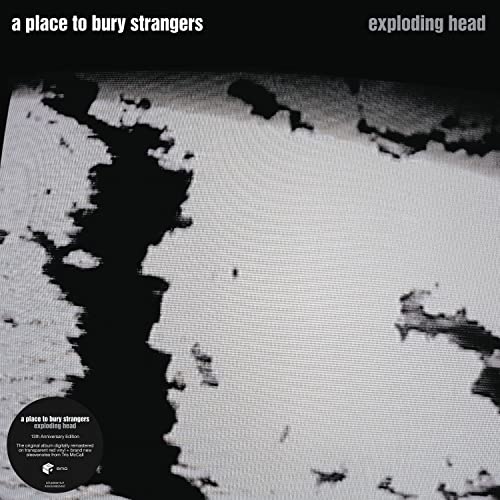 A PLACE TO BURY STRANGERS - EXPLODING HEAD (2022 REMASTER) [COLOUR VINYL]