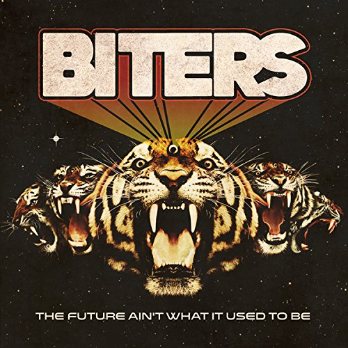 BITERS - FUTURE AIN'T WHAT IT (VINYL)