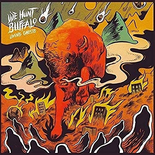 WE HUNT BUFFALO - LIVING GHOSTS (CD)