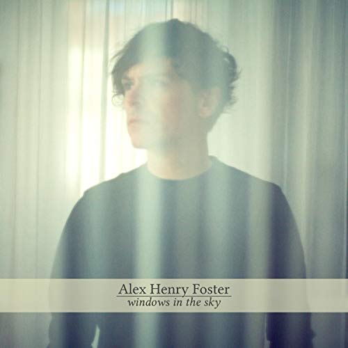 ALEX HENRY FOSTER - WINDOWS IN THE SKY (CD)