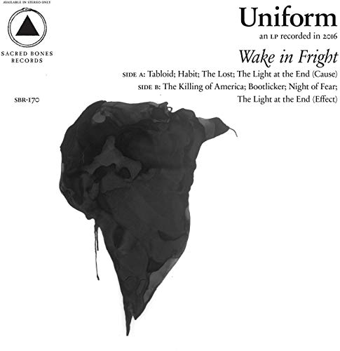 UNIFORM - WAKE IN FRIGHT (VINYL)