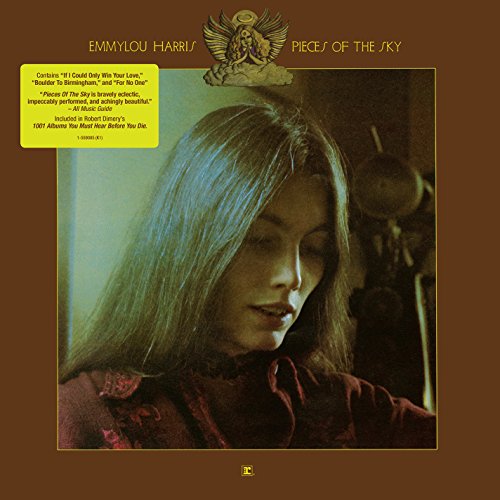 EMMYLOU HARRIS AND THE NASH RAMBLERS - PIECES OF THE SKY (VINYL)