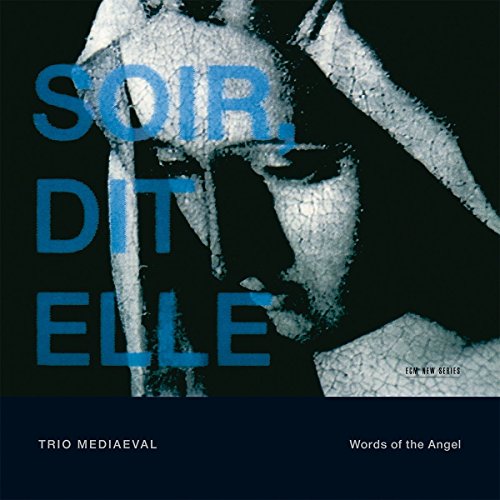 TRIO MEDIAEVAL - WORDS OF ANGEL (CD)