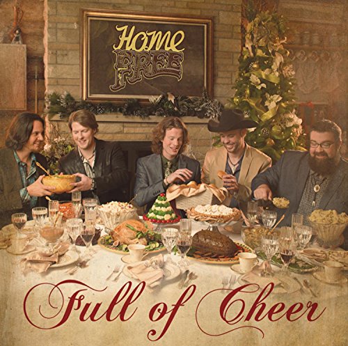 HOME FREE - FULL OF CHEER (CD)