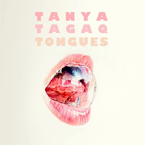 TANYA TAGAQ - TONGUES (VINYL)