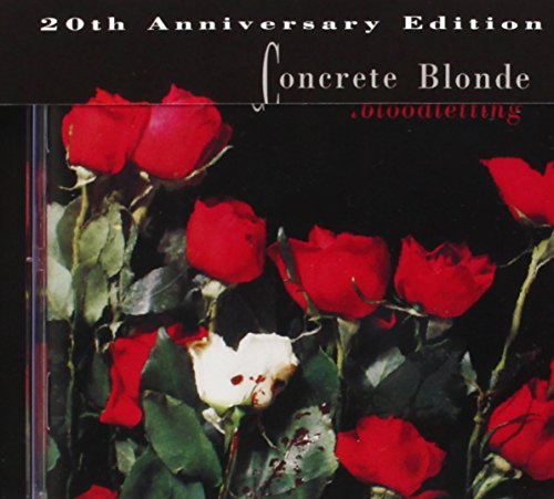 CONCRETE BLONDE - BLOODLETTING - 20TH ANNIVERSARY EDITION (CD)