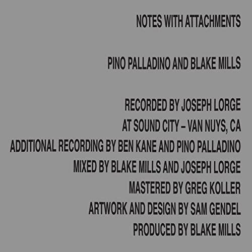 PINO PALLADINO, BLAKE MILLS - NOTES WITH ATTACHMENTS (VINYL)