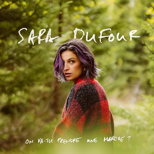 SARA DUFOUR - ON VA-TU PRENDRE UNE MARCH (VINYL)