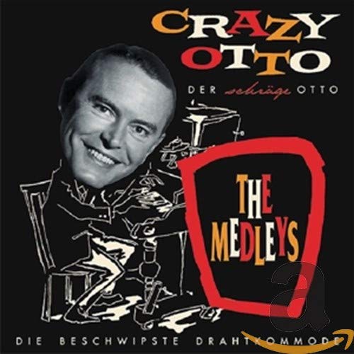 CRAZY OTTO - DIE BESCHWIPSTE DRAHTKOMM (CD)