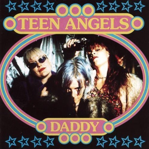 TEEN ANGELS - DADDY (CD)