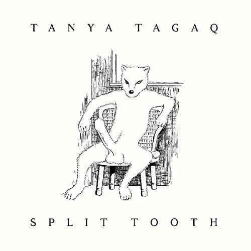 TANYA TAGAQ - SPLIT TOOTH (VINYL)